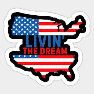 I'm livin the dream Sticker